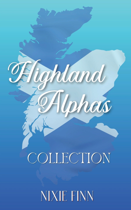 Kniha Highland Alphas Collection Nixie Finn
