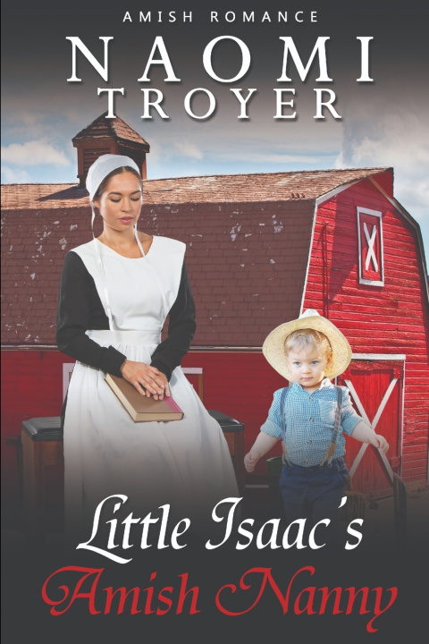Książka Little Isaac's Amish Nanny Naomi Troyer