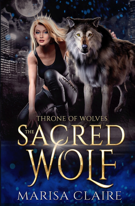 Kniha The Sacred Wolf Marisa Claire