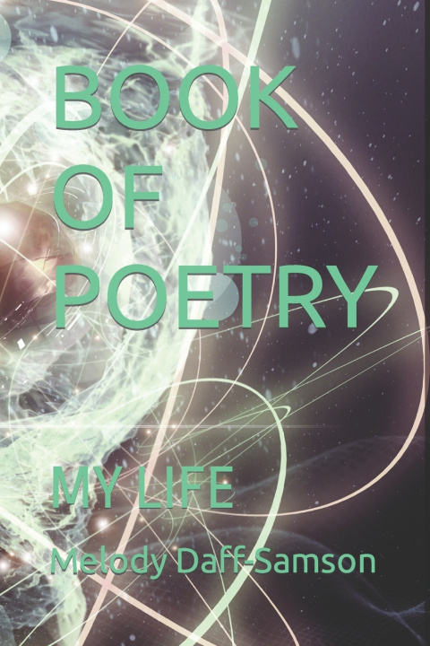 Książka BOOK OF POETRY Melody Rosalynn Daff-Samson