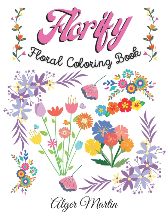 Kniha Florify Alger Martin