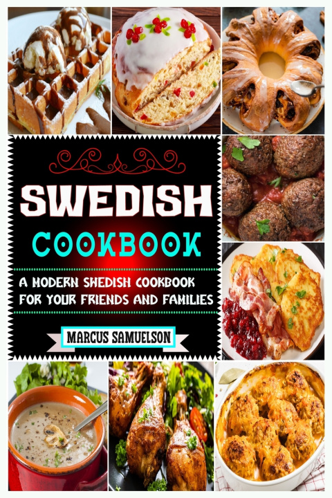 Книга Swedish Cookbook Marcus Samuelson
