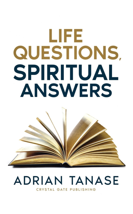 Kniha Life Questions, Spiritual Answers Adrian Tanase