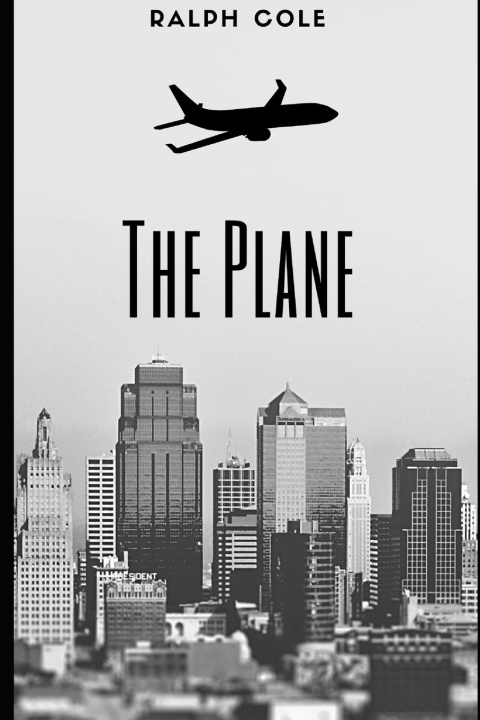 Knjiga The Plane Ralph Cole