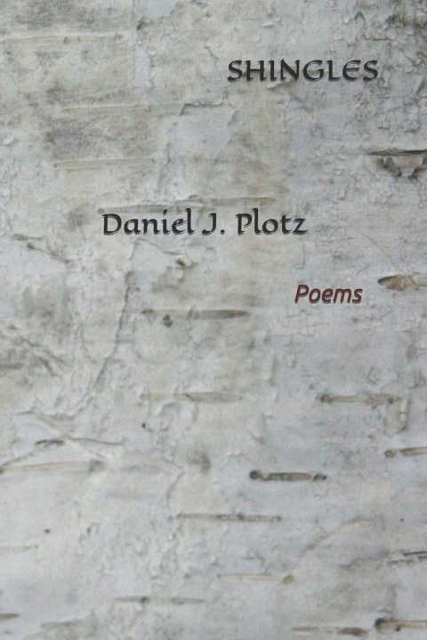 Kniha Shingles Daniel J. Plotz