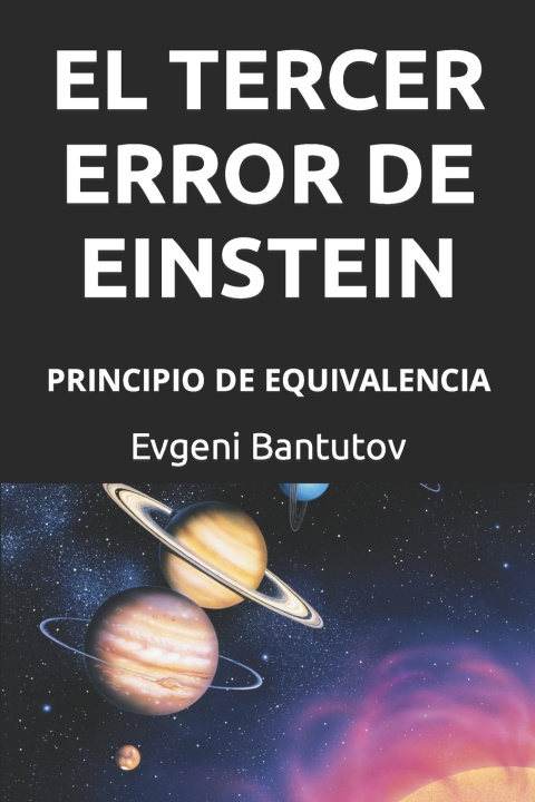 Kniha EL TERCER ERROR DE EINSTEIN Evgeni Bantutov