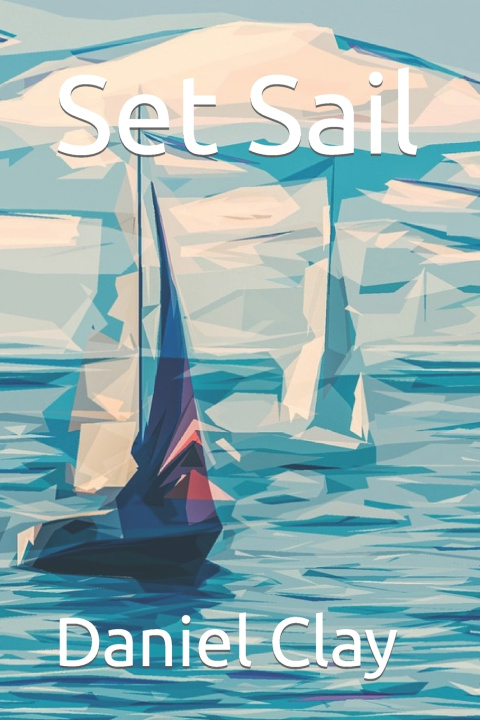 Book Set Sail Daniel Clay