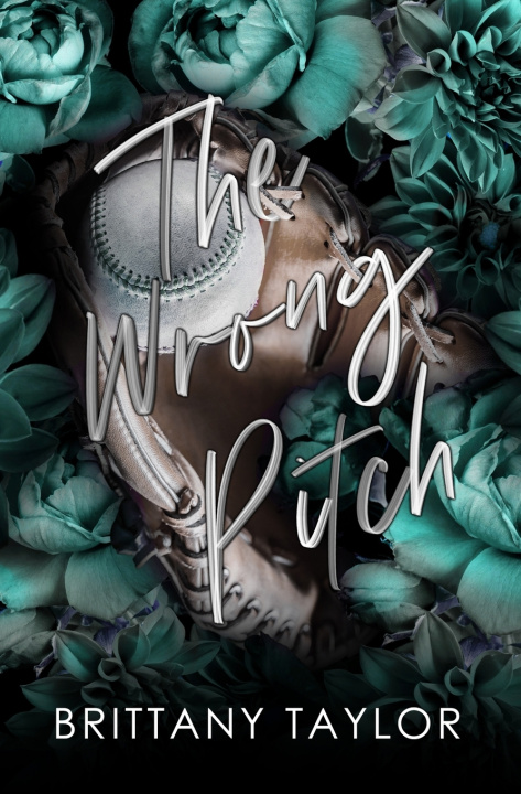 Knjiga The Wrong Pitch Brittany Taylor