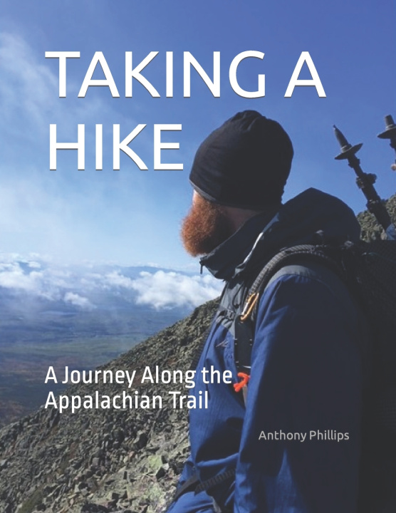 Knjiga TAKING A HIKE Anthony Phillips