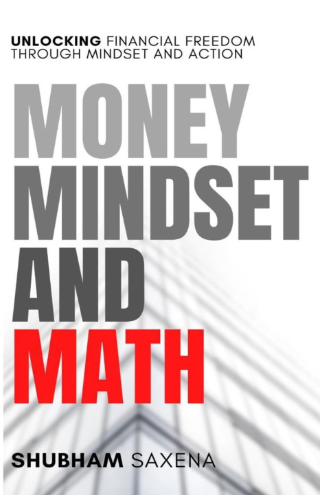 Kniha Money Mindset and Math Shubham Saxena