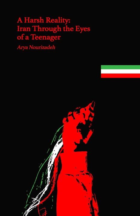 Knjiga A Harsh Reality Arya Nourizadeh