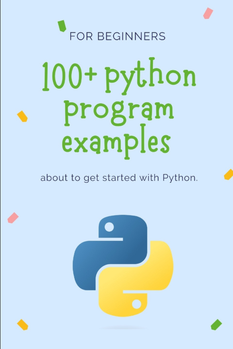 Knjiga 100+ python program examples Adam Adam