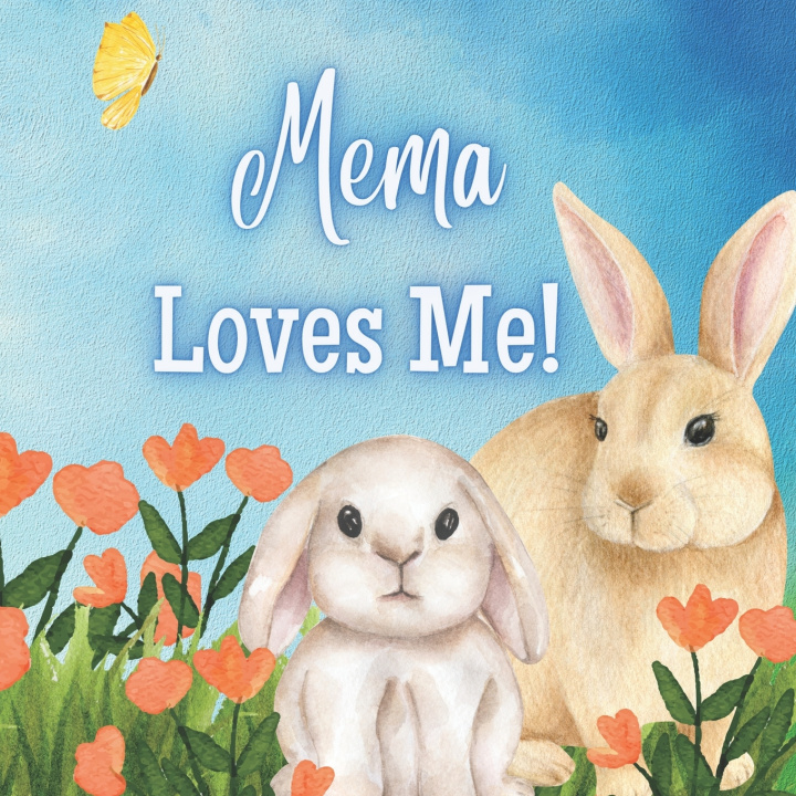 Kniha Mema Loves me! Joy Joyfully