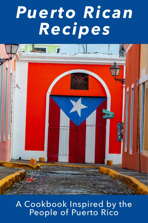Knjiga Puerto Rican Recipes Juliette Boucher