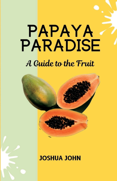 Book PAPAYA PARADISE Joshua John