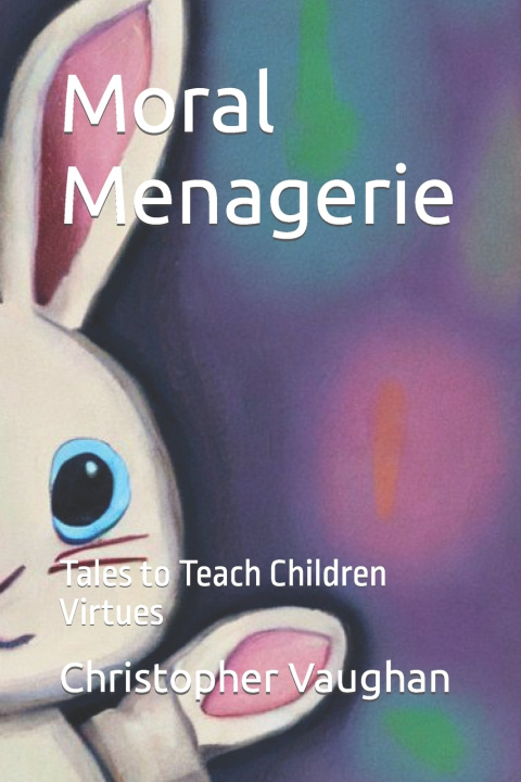 Knjiga Moral Menagerie Christopher Vaughan