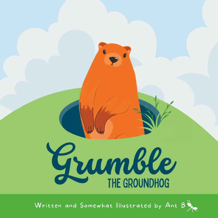 Kniha Grumble the Groundhog Ant B