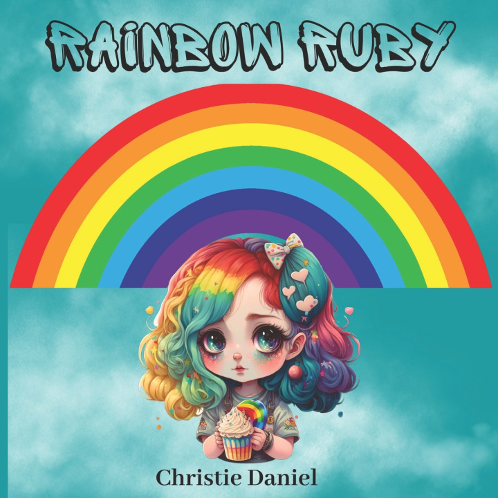 Knjiga Rainbow Ruby Christie Daniel