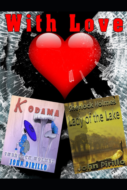 Kniha Sherlock Holmes Kodama and Lady of the Lake John Pirillo