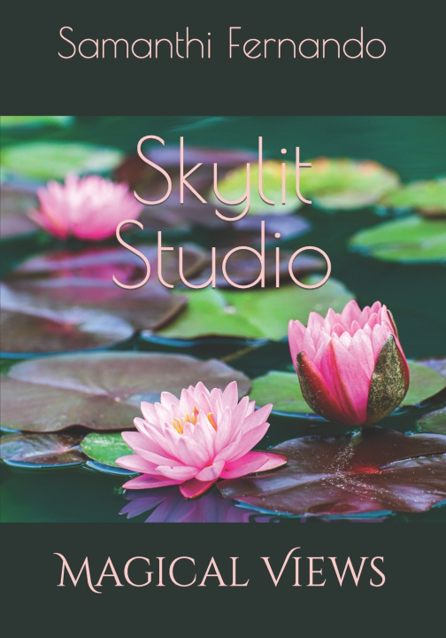 Kniha Skylit Studio Samanthi Fernando