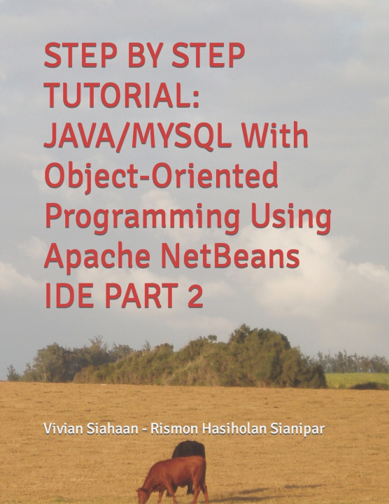 Knjiga STEP BY STEP TUTORIAL Rismon Hasiholan Sianipar