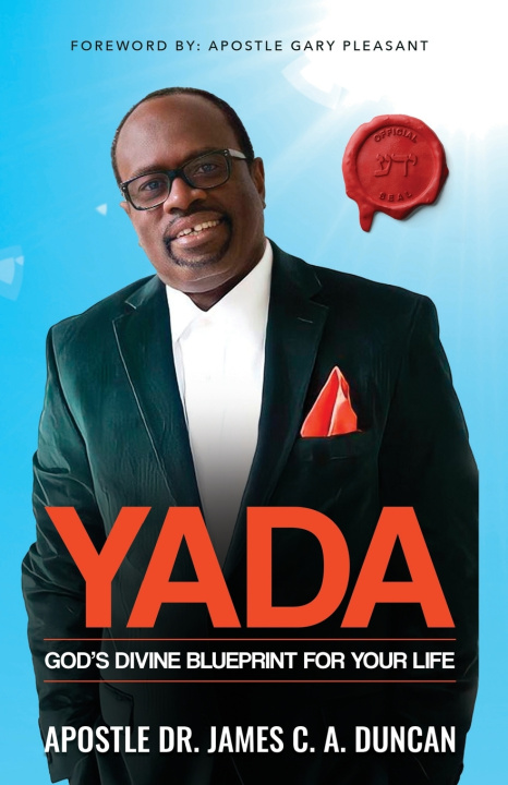 Kniha YADA Apostle Dr. James C.A. Duncan