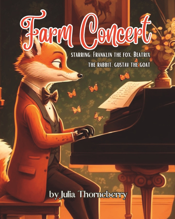 Kniha Farm Concert Julia Thorneberry