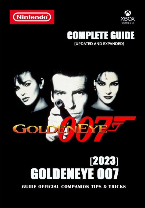 Kniha GoldenEye 007 Complete Guide Arnaldo Walker Hayes