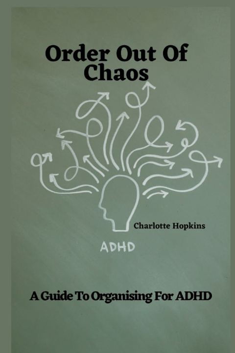 Książka Order Out of Chaos Charlotte Hopkins