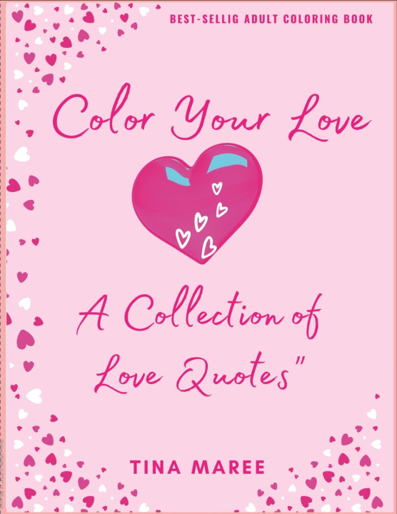 Kniha Color Your Love Tina Marie