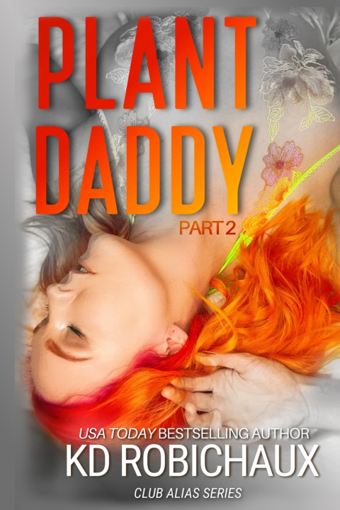 Boek Plant Daddy Kayla Robichaux