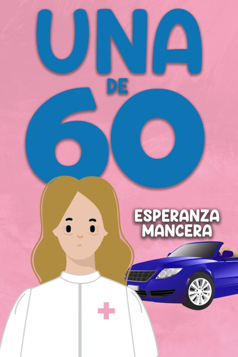Книга UNA DE SESENTA ESPERANZA MANCERA