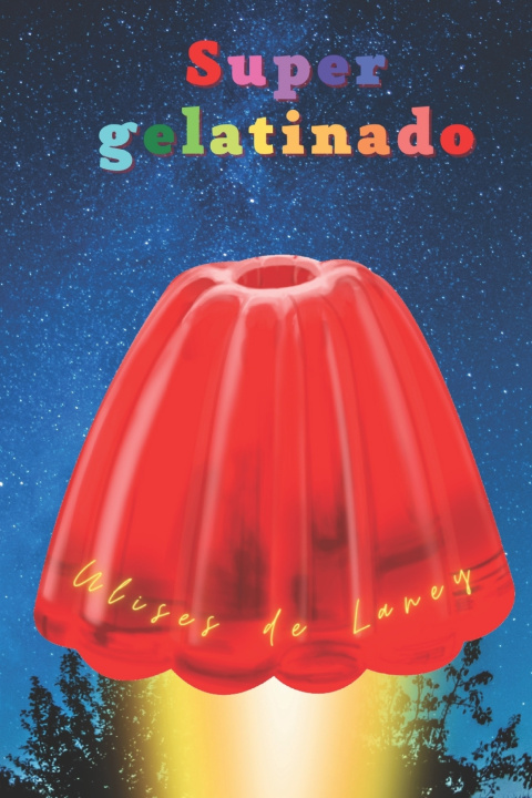 Book Supergelatinado Ulises de Laney