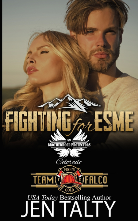 Kniha Fighting for Esme Brotherhood Protectors World