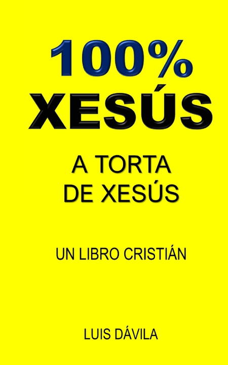 Kniha 100% XESÚS 100 JESUS Books