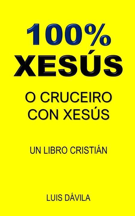 Könyv 100% XESÚS 100 JESUS Books