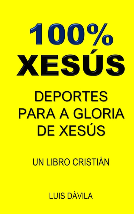 Knjiga 100% XESÚS 100 JESUS Books
