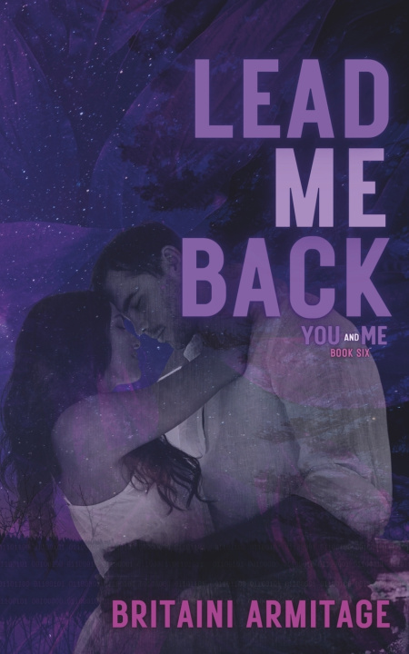 Kniha Lead Me Back Britaini Armitage
