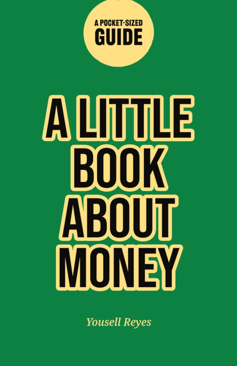 Kniha A Little Book About Money Yousell Reyes