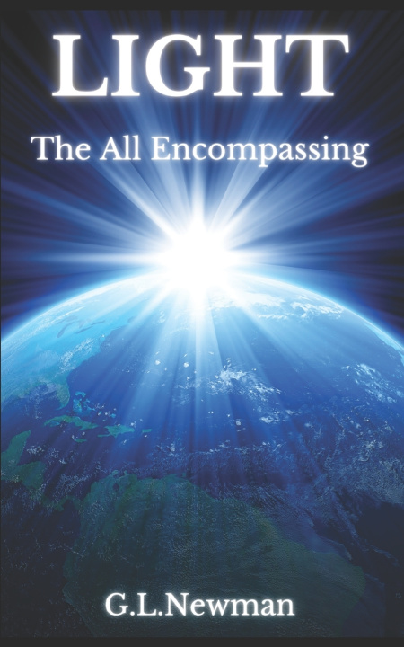 Kniha Light The All Encompassing G.L.Newman Newman