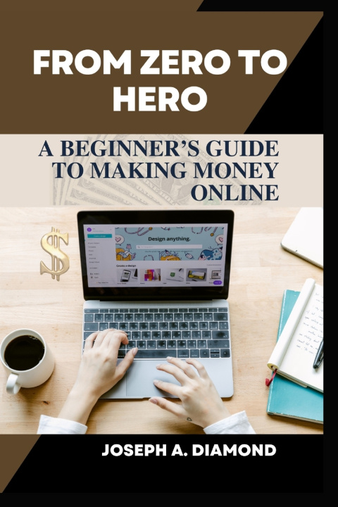 Kniha FROM ZERO TO HERO Joseph A. Diamond