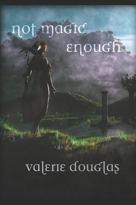 Kniha Not Magic Enough Valerie Douglas