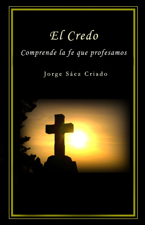 Book El Credo Jorge Sáez Criado