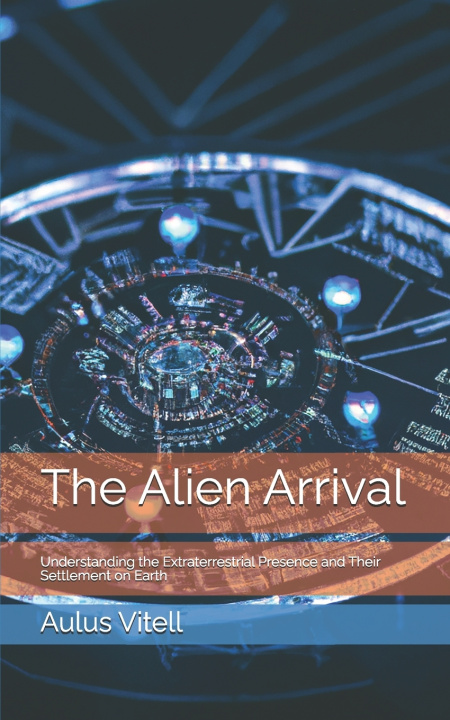 Knjiga The Alien Arrival Aulus Vitell