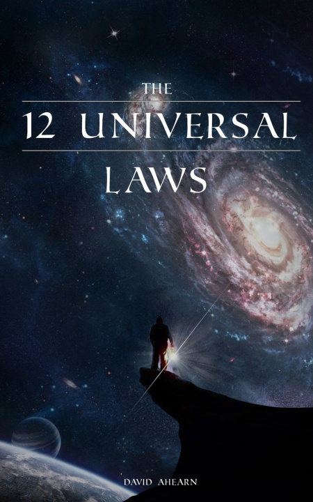 Kniha 12 Universal Laws David Ahearn
