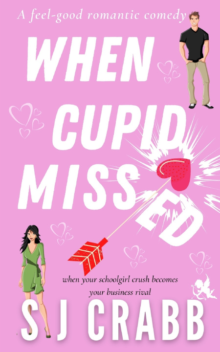 Knjiga When Cupid Missed S J Crabb