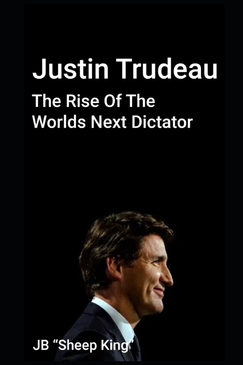 Book Justin Trudeau JB "Sheep King"