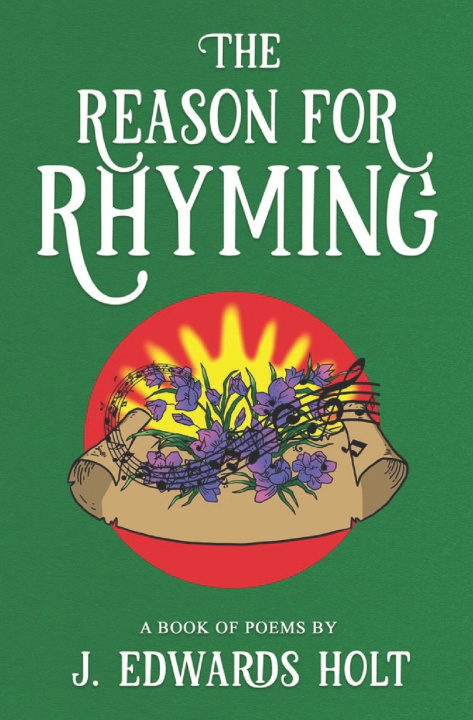 Книга The Reason for Rhyming J. Edwards Holt