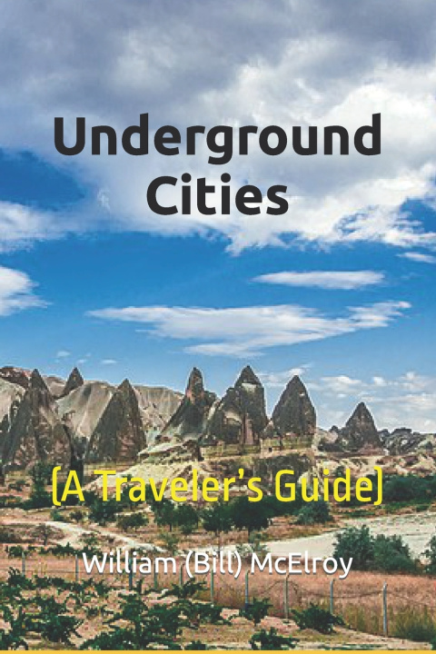 Kniha Underground Cities William (Bill) C. McElroy