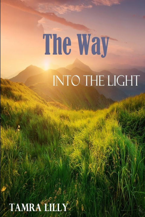 Knjiga The Way Tamra Dawn Lilly